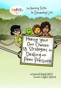 14: Paperback Book: Making Your Own Choices: 18 Strategies for Dealing with Peer Pressure (Paperback)