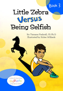 Book Littles 3: Little Zebra Versus Being Selfish (Paperback)
