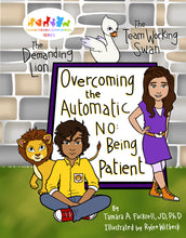 Load image into Gallery viewer, *3:E-book: Overcoming the Automatic No: Being Patient (E-Book)